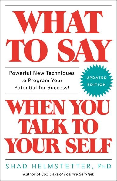 Produktbild: What to Say When You Talk to Your Self