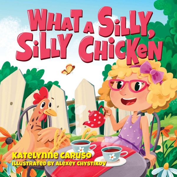 Produktbild: What A Silly, Silly Chicken
