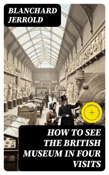 Produktbild: How to See the British Museum in Four Visits