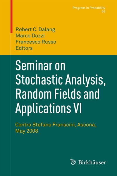 Produktbild: Seminar on Stochastic Analysis, Random Fields and Applications VI