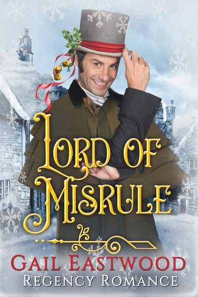 Produktbild: Lord of Misrule (Tales of Little Macclow (Small Village Regency Romances), #2)