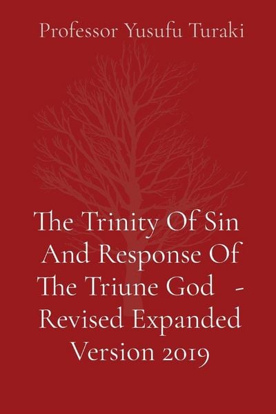 Produktbild: The Trinity Of Sin And Response Of The Triune God - Revised Expanded Version 2019