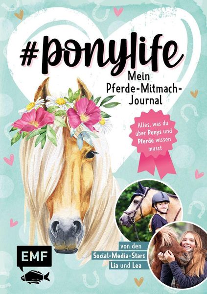 # ponylife – Mein Pferde-Mitmach-Journal von den Social-Media-Stars Lia und Lea