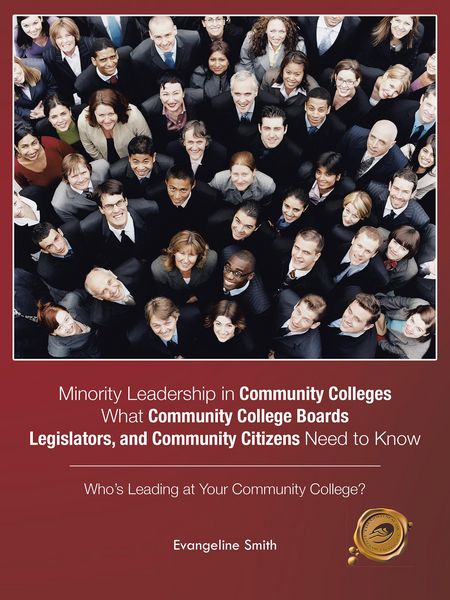 Produktbild: Minority Leadership in Community Colleges;What Community College Boards, Legislators, and Community Citizens Need to Know