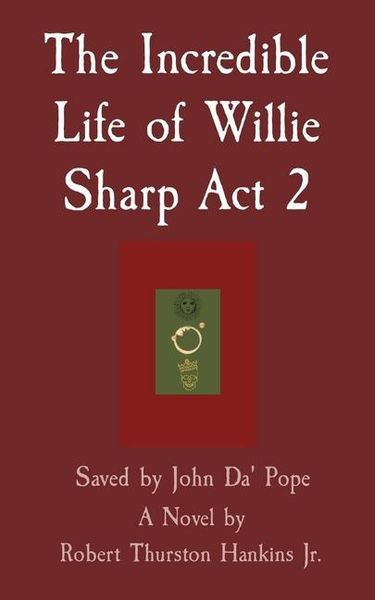 Produktbild: The Incredible Life of Willie Sharp Act 2