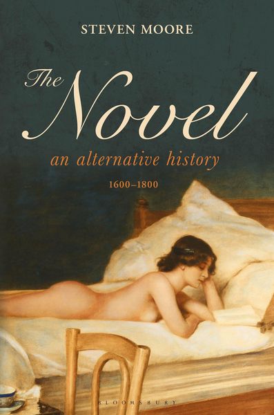 Produktbild: The Novel: An Alternative History, 1600-1800