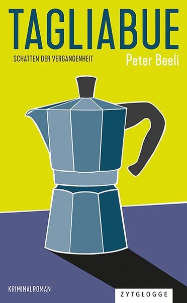 Beeli, P: Tagliabue, Taschenbuch von Peter Beeli, Zytglogge AG, 9783729651425