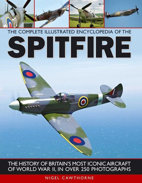 Produktbild: Complete Illustrated Encyclopedia of the Spitfire