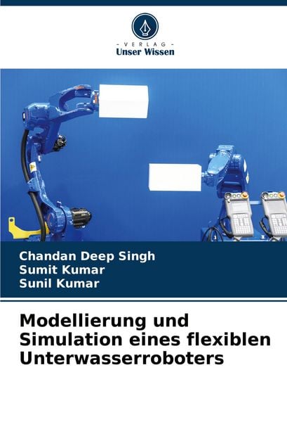 Produktbild: Modellierung und Simulation eines flexiblen Unterwasserroboters