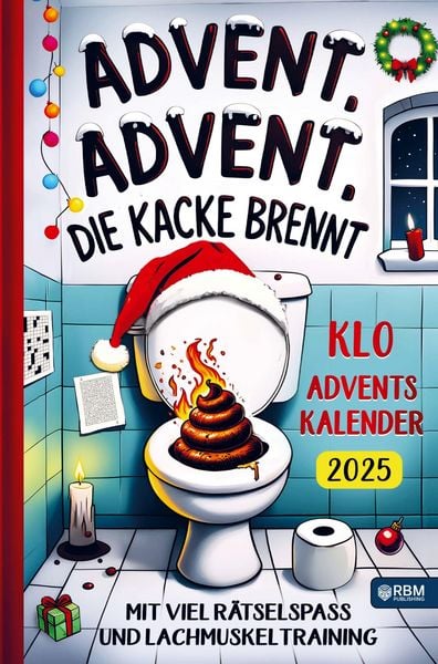 Geschwind, geschwind, die Kacke rinnt, Taschenbuch von Hans Wurst, RBM Publishing, 9783903505810