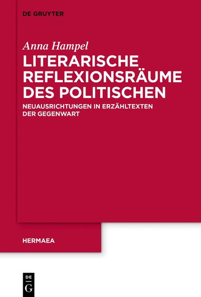 Produktbild: Literarische Reflexionsr&auml;ume des Politischen