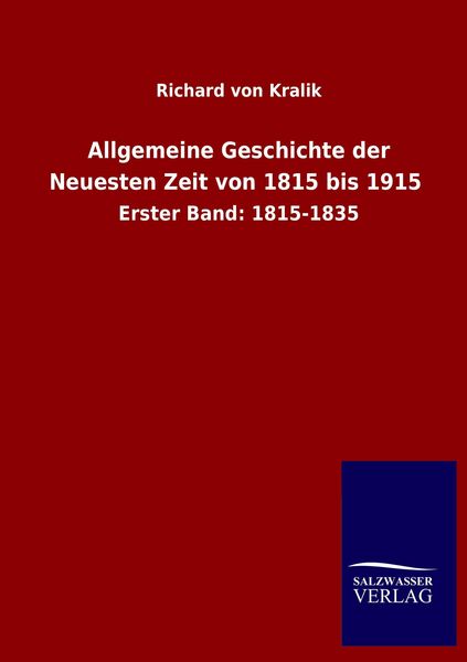 Produktbild: Allgemeine Geschichte der Neuesten Zeit von 1815 bis 1915