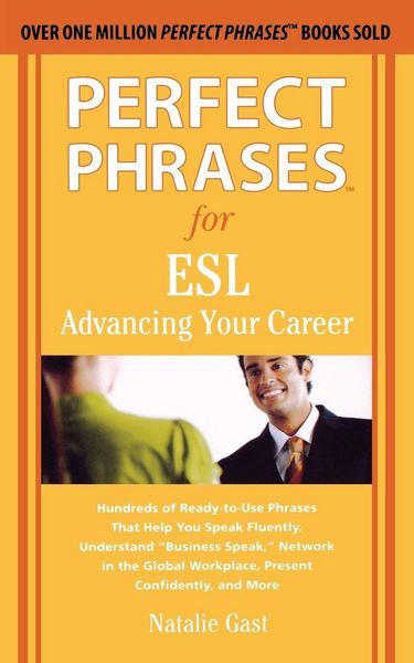 Produktbild: Perfect Phrases for ESL Advancing Your Career