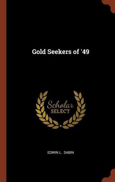 Produktbild: Gold Seekers of '49