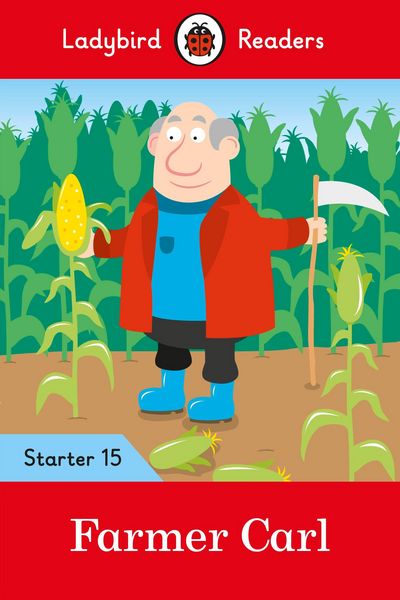 Produktbild: Ladybird: Farmer Carl - Ladybird Readers Starter Level 15