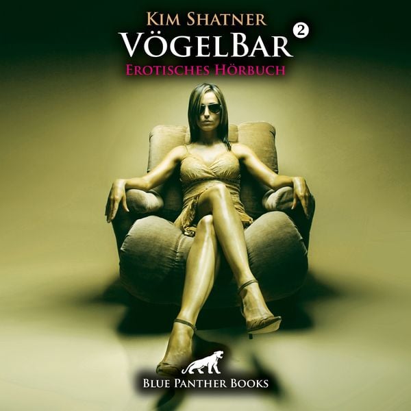 Produktbild: V&ouml;gelBar 2 / Erotik Audio Story / Erotisches H&ouml;rbuch