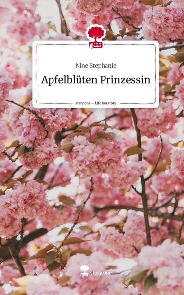 Produktbild: Apfelbl&uuml;ten Prinzessin. Life is a Story - story.one