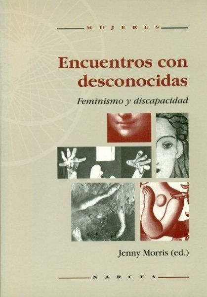Produktbild: Encuentros con desconocidas : feminismo y discapacidad