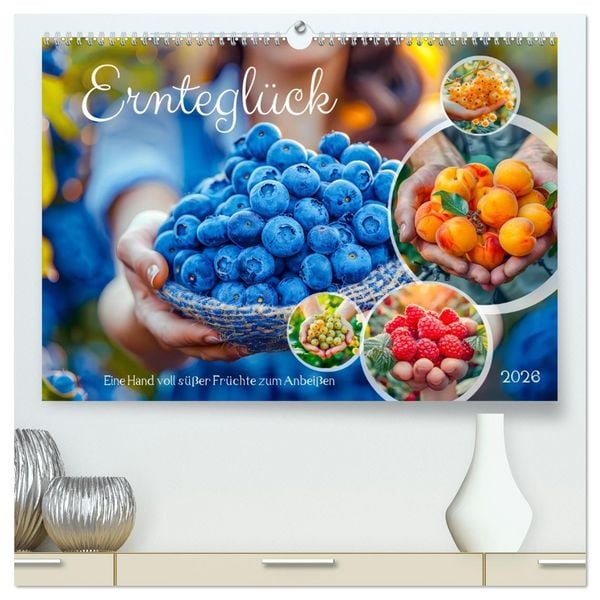 Produktbild: Erntegl&uuml;ck - Eine handvoll s&uuml;&szlig;er Fr&uuml;chte zum Anbei&szlig;en (hochwertiger Premium Wandkalender 2026 DIN A2 quer), Kunstdruck in Hochglanz