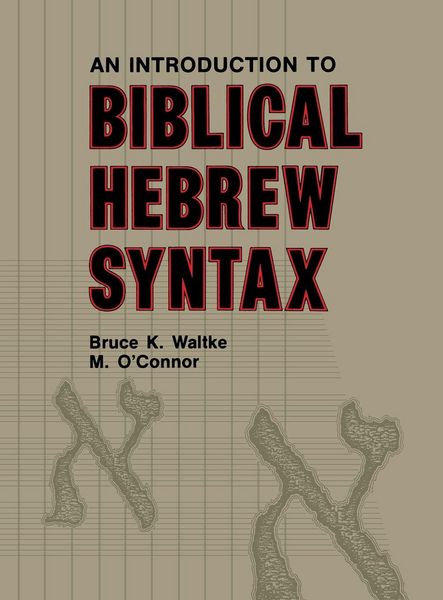 Produktbild: Introduction to Biblical Hebrew Syntax