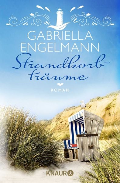 Strandkorbträume, Taschenbuch von Gabriella Engelmann, Knaur Taschenbuch