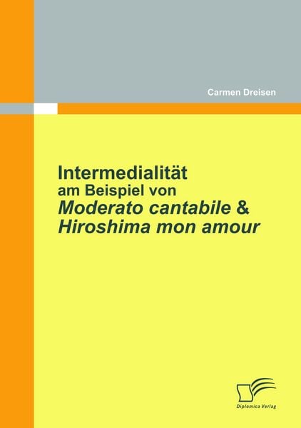 Produktbild: Intermedialit&auml;t am Beispiel von Moderato Cantabile & Hiroshima Mon Amour