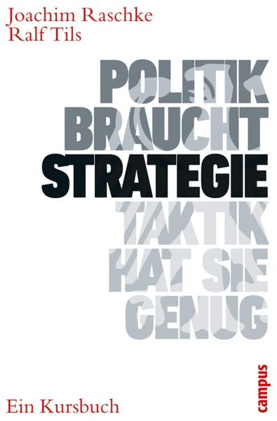 Produktbild: Politik braucht Strategie - Taktik hat sie genug