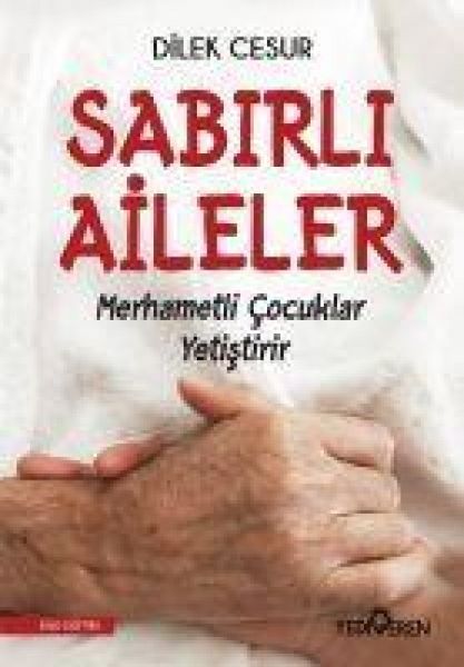Produktbild: Sabirli Aileler Merhametli Cocuklar Yetistirir