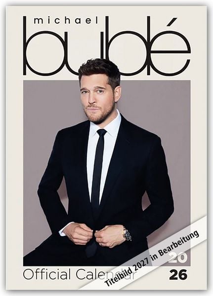Produktbild: Michael Bubl&eacute; 2027 &ndash; A3-Posterkalender