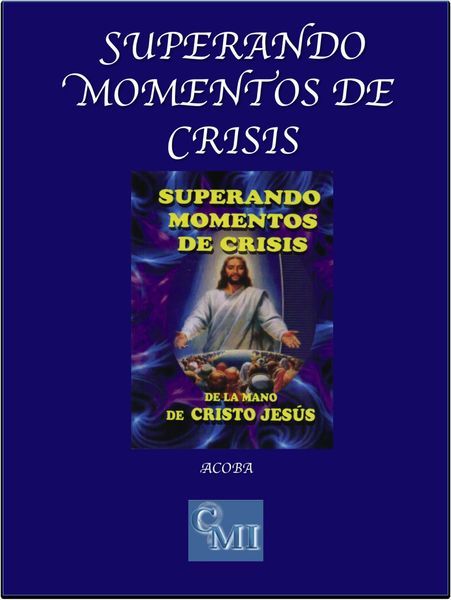 Produktbild: Superando momentos de crisis de la mano de Cristo Jes&uacute;s