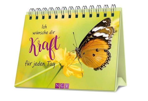 Ich wünsche dir Kraft für jeden Tag, Gebundene Ausgabe von , Naumann & Göbel, 978-3-625-19927-4
