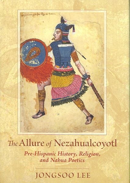Produktbild: Lee, J:  The Allure of Nezahualcoyotl