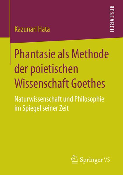 Produktbild: Phantasie als Methode der poietischen Wissenschaft Goethes