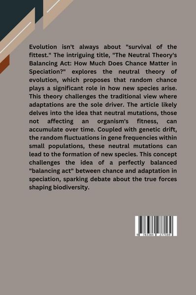 Produktbild: The Neutral Theory's Balancing Act: How Much Does Chance Matter in Speciation?