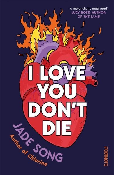 I Love You Don't Die, Taschenbuch von Jade Song, Bonnier Books UK, 978-1-80444-357-6