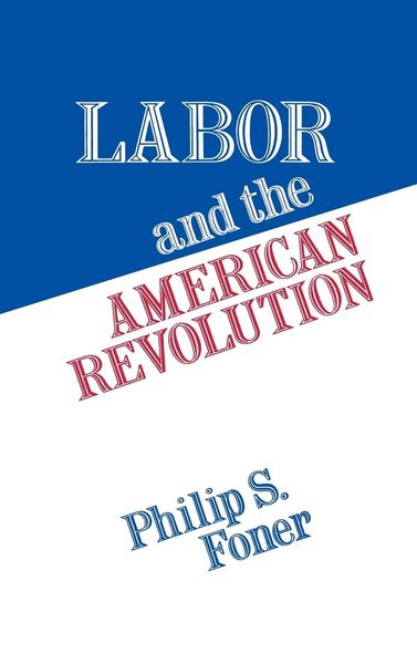 Produktbild: Labor and the American Revolution