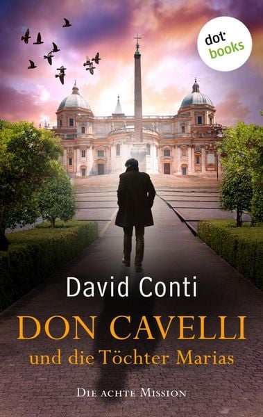 Produktbild: Don Cavelli und die T&ouml;chter Marias; Die achte Mission
