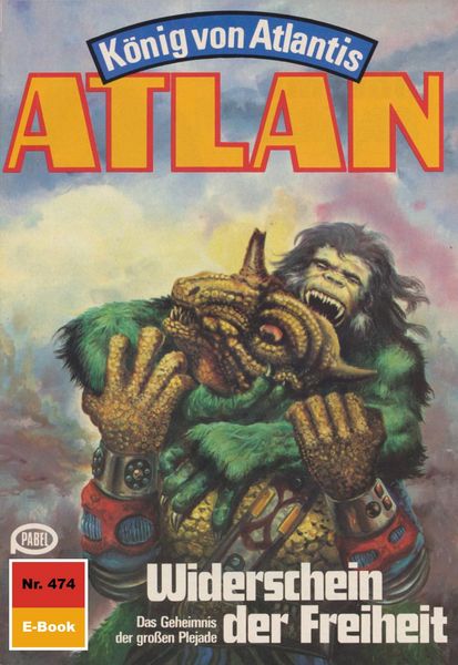Produktbild: Atlan 474: Widerschein der Freiheit