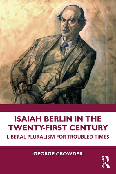 Produktbild: Isaiah Berlin in the Twenty-First Century