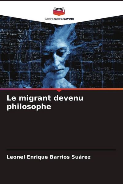 Produktbild: Le migrant devenu philosophe