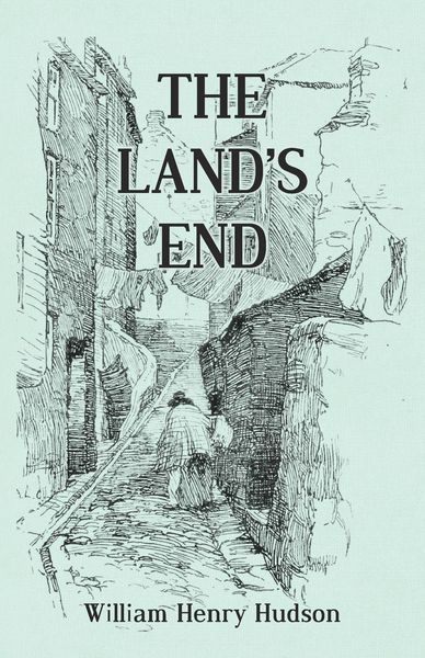 Produktbild: The Land's End - A Naturalist's Impressions In West Cornwall, Illustrated