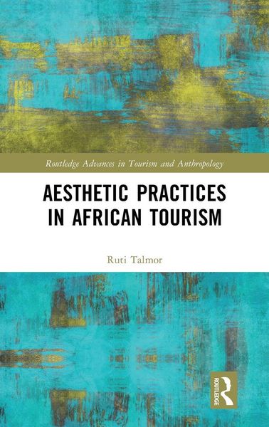 Produktbild: Aesthetic Practices in African Tourism