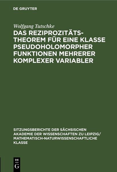 Produktbild: Das Reziprozit&auml;tstheorem f&uuml;r eine Klasse pseudoholomorpher Funktionen mehrerer komplexer Variabler