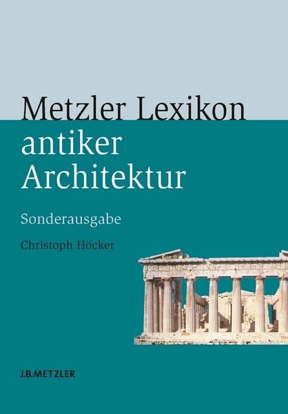 Produktbild: Metzler Lexikon antiker Architektur