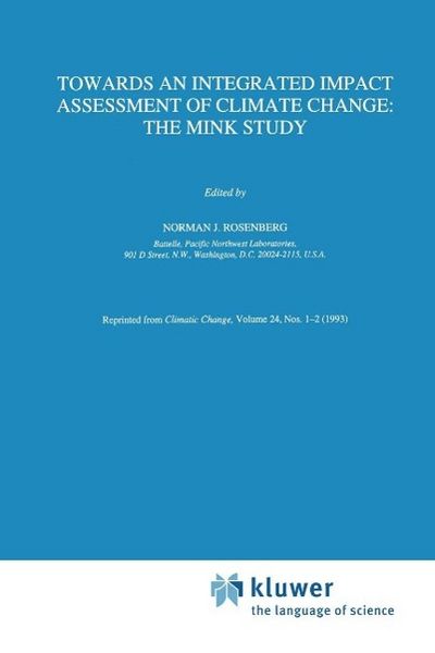 Produktbild: Towards an Integrated Impact Assessment of Climate Change: The MINK Study