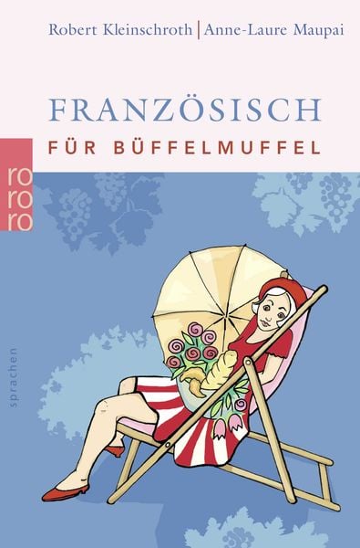 Französisch für Büffelmuffel