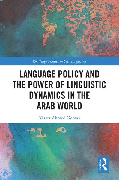 Produktbild: Language Policy and the Power of Linguistic Dynamics in the Arab World