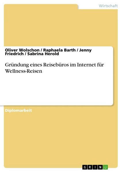 Produktbild: Gr&uuml;ndung eines Reiseb&uuml;ros im Internet f&uuml;r Wellness-Reisen