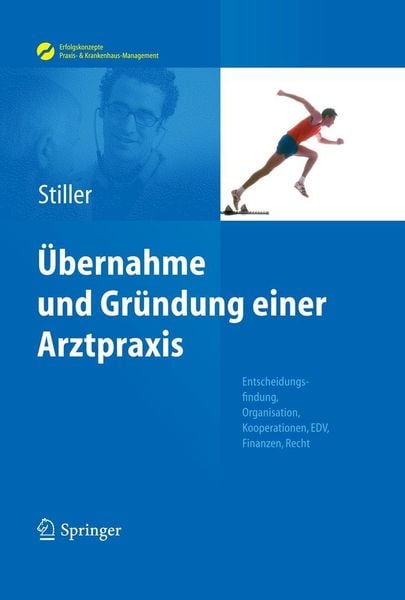 Produktbild: &Uuml;bernahme und Gr&uuml;ndung einer Arztpraxis