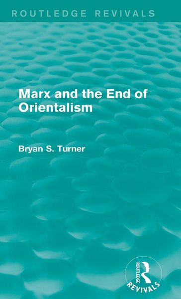 Produktbild: Marx and the End of Orientalism (Routledge Revivals)